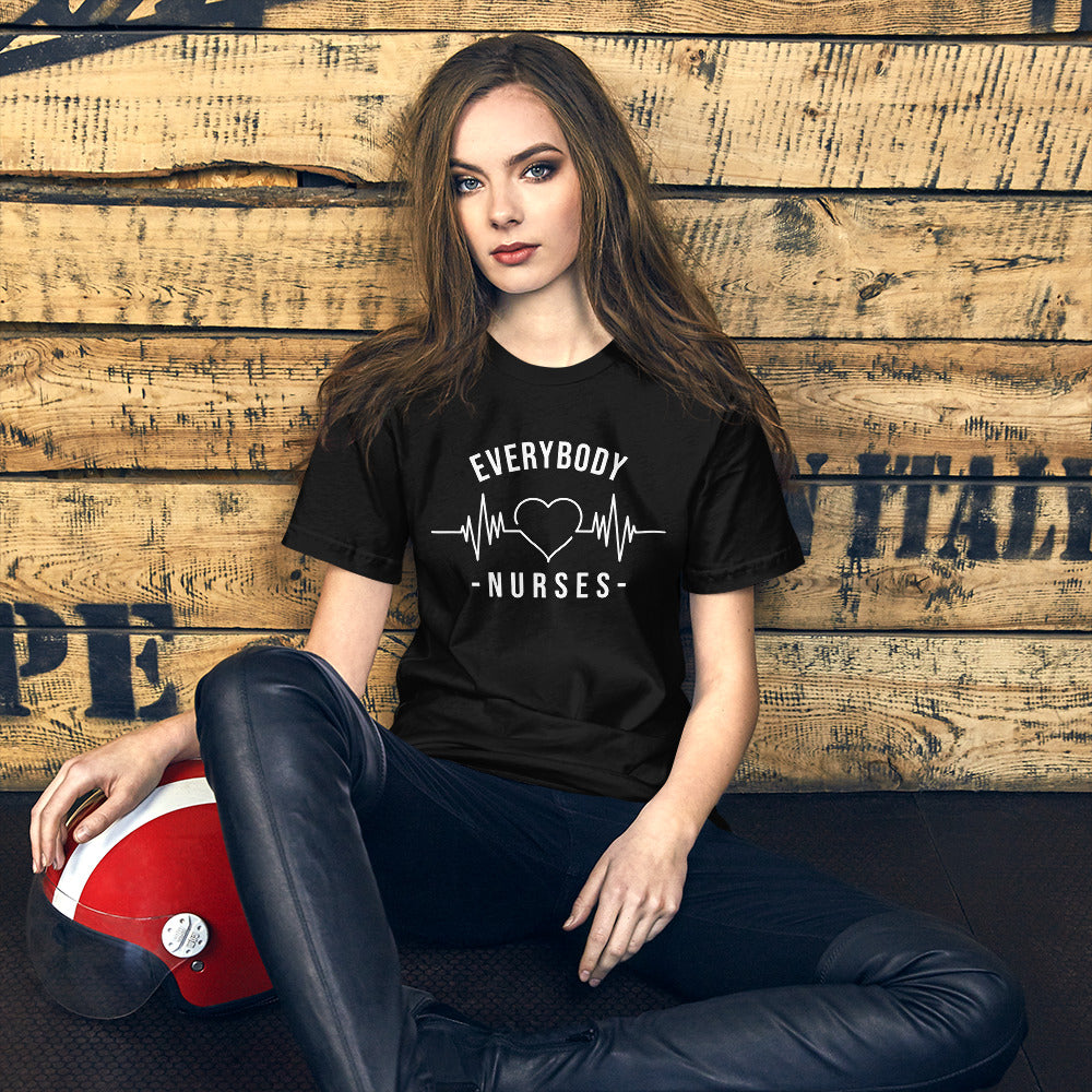 Nursing in the Six - EVERYBODY 'LOVES' NURSES - Short-Sleeve Unisex T-Shirt - BLACK