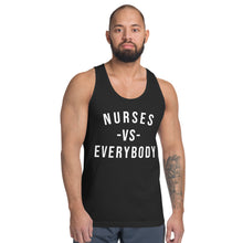 Load image into Gallery viewer, Nursing in the Six - NURSES VS. EVERYBODY - Unisex - Tank Top - BLACK

