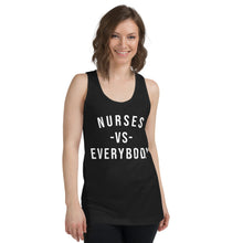 Load image into Gallery viewer, Nursing in the Six - NURSES VS. EVERYBODY - Unisex - Tank Top - BLACK
