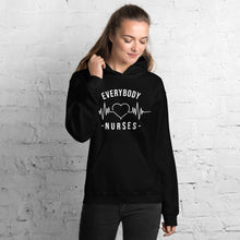 Load image into Gallery viewer, Nursing In The Six - EVERYBODY &#39;LOVES&#39; NURSES - Hoodie - Unisex - BLACK
