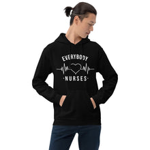 Load image into Gallery viewer, Nursing In The Six - EVERYBODY &#39;LOVES&#39; NURSES - Hoodie - Unisex - BLACK
