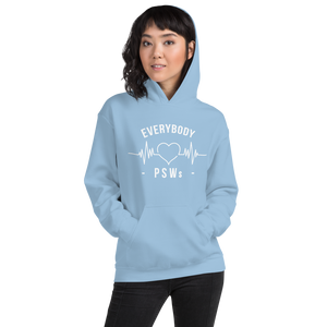Nursing in the Six - EVERYBODY 'LOVES' PSWs - Unisex Hoodie - (AVAILABLE IN 8 COLOURS)