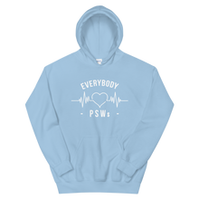 Load image into Gallery viewer, Nursing in the Six - EVERYBODY &#39;LOVES&#39; PSWs - Unisex Hoodie - (AVAILABLE IN 8 COLOURS)
