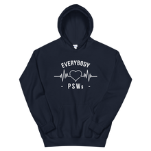 Load image into Gallery viewer, Nursing in the Six - EVERYBODY &#39;LOVES&#39; PSWs - Unisex Hoodie - (AVAILABLE IN 8 COLOURS)
