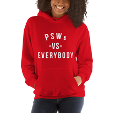 Load image into Gallery viewer, Nursing in the Six - PSWs VS. EVERYBODY - Unisex Hoodie - (AVAILABLE IN 8 COLOURS)
