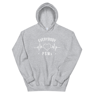 Nursing in the Six - EVERYBODY 'LOVES' PSWs - Unisex Hoodie - (AVAILABLE IN 8 COLOURS)