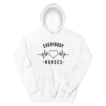Load image into Gallery viewer, Nursing In The Six - EVERYBODY &#39;LOVES&#39; NURSES - Hoodie - Unisex - WHITE
