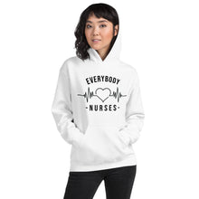 Load image into Gallery viewer, Nursing In The Six - EVERYBODY &#39;LOVES&#39; NURSES - Hoodie - Unisex - WHITE
