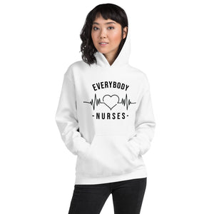 Nursing In The Six - EVERYBODY 'LOVES' NURSES - Hoodie - Unisex - WHITE