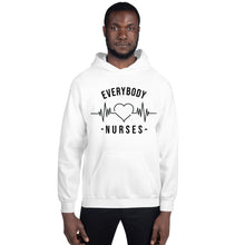 Load image into Gallery viewer, Nursing In The Six - EVERYBODY &#39;LOVES&#39; NURSES - Hoodie - Unisex - WHITE
