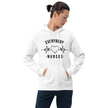 Load image into Gallery viewer, Nursing In The Six - EVERYBODY &#39;LOVES&#39; NURSES - Hoodie - Unisex - WHITE
