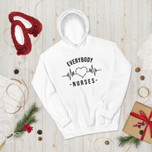Load image into Gallery viewer, Nursing In The Six - EVERYBODY &#39;LOVES&#39; NURSES - Hoodie - Unisex - WHITE
