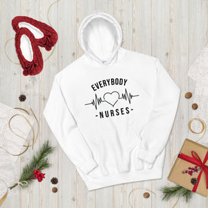 Nursing In The Six - EVERYBODY 'LOVES' NURSES - Hoodie - Unisex - WHITE