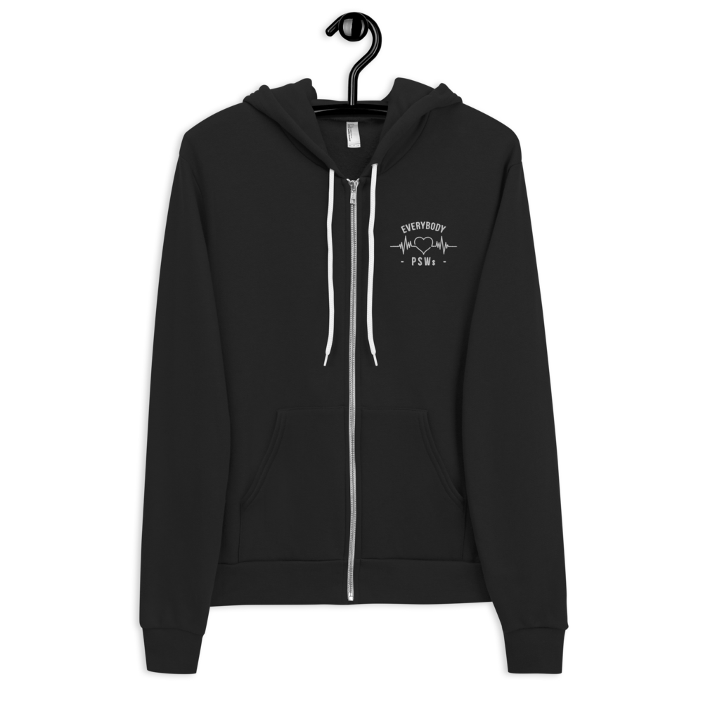 Nursing in the Six - EVERYBODY 'LOVES' PSWs - Embroidered Zip-Up Hoodie - (AVAILABLE IN 3 COLOURS)