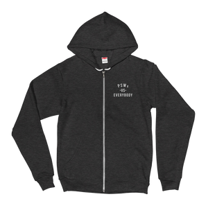 Nursing in the Six - PSWs VS. EVERYBODY - Embroidered Zip-Up Hoodie - (AVAILABLE IN 3 COLOURS)